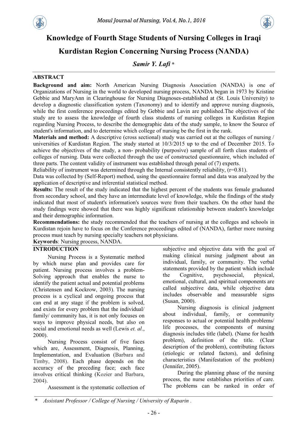 Knowledge of Fourth Stage Students of Nursing Colleges in Iraqi Kurdistan Region Concerning Nursing Process (NANDA)