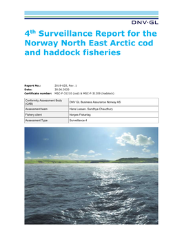 4Th Surveillance Report for the Norway North East Arctic Cod and Haddock Fisheries