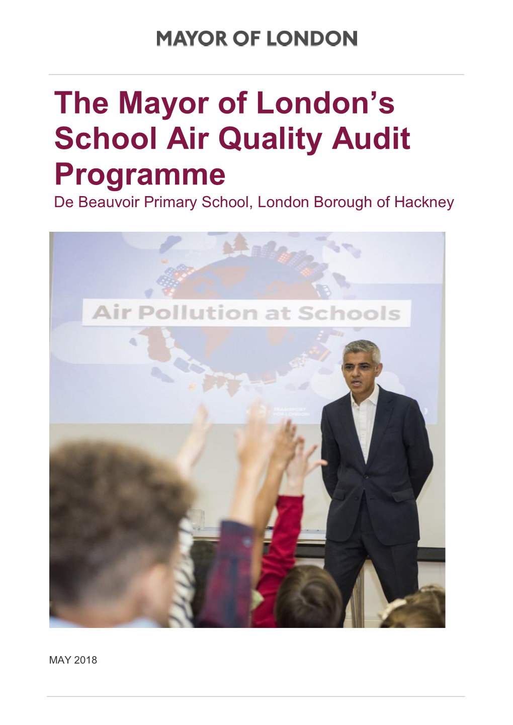 The Mayor of London's School Air Quality Audit Programme