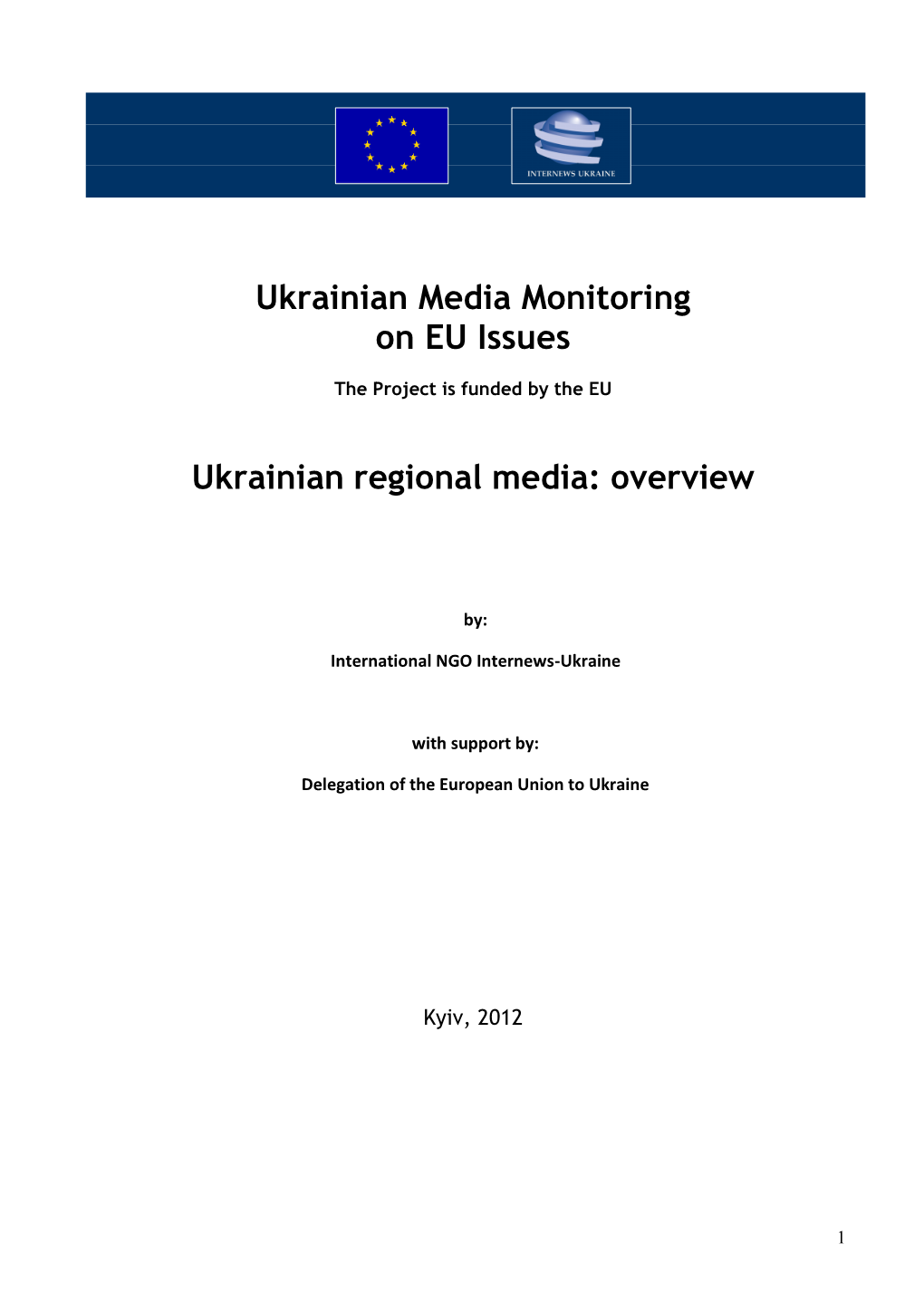 Ukrainian Media Monitoring on EU Issues