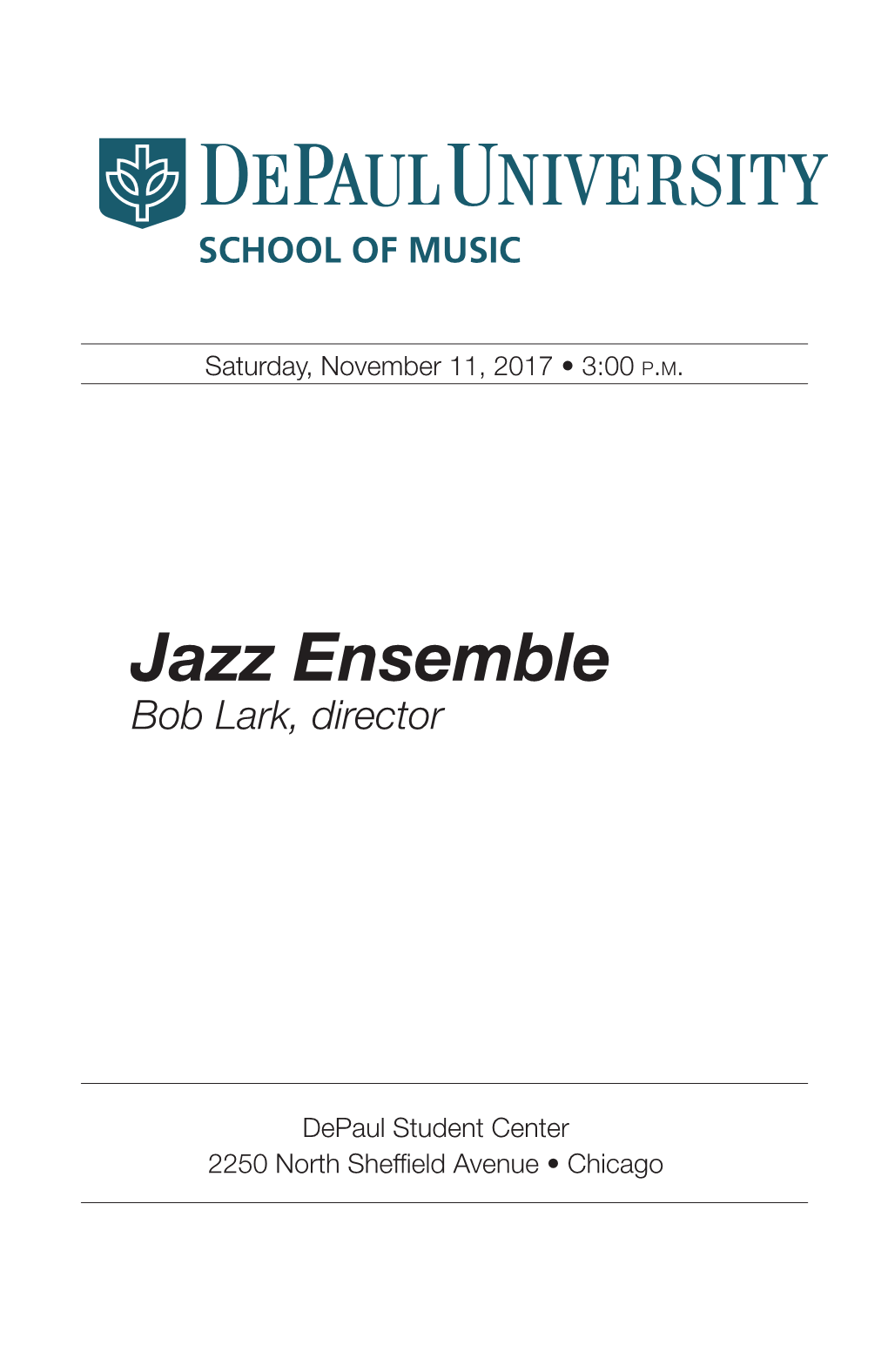 Jazz Ensemble Bob Lark, Director