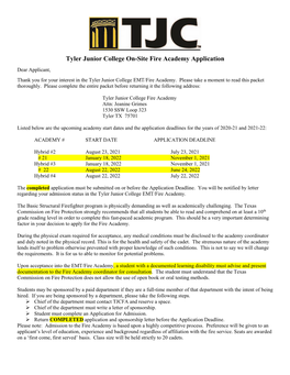 Tyler Junior College On-Site Fire Academy Application Dear Applicant, Thank You for Your Interest in the Tyler Junior College EMT/Fire Academy