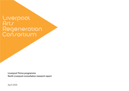 Liverpool Thrive Programme North Liverpool Consultation Research Report