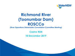 Richmond River-Toonumbar Presentation 10 Dec