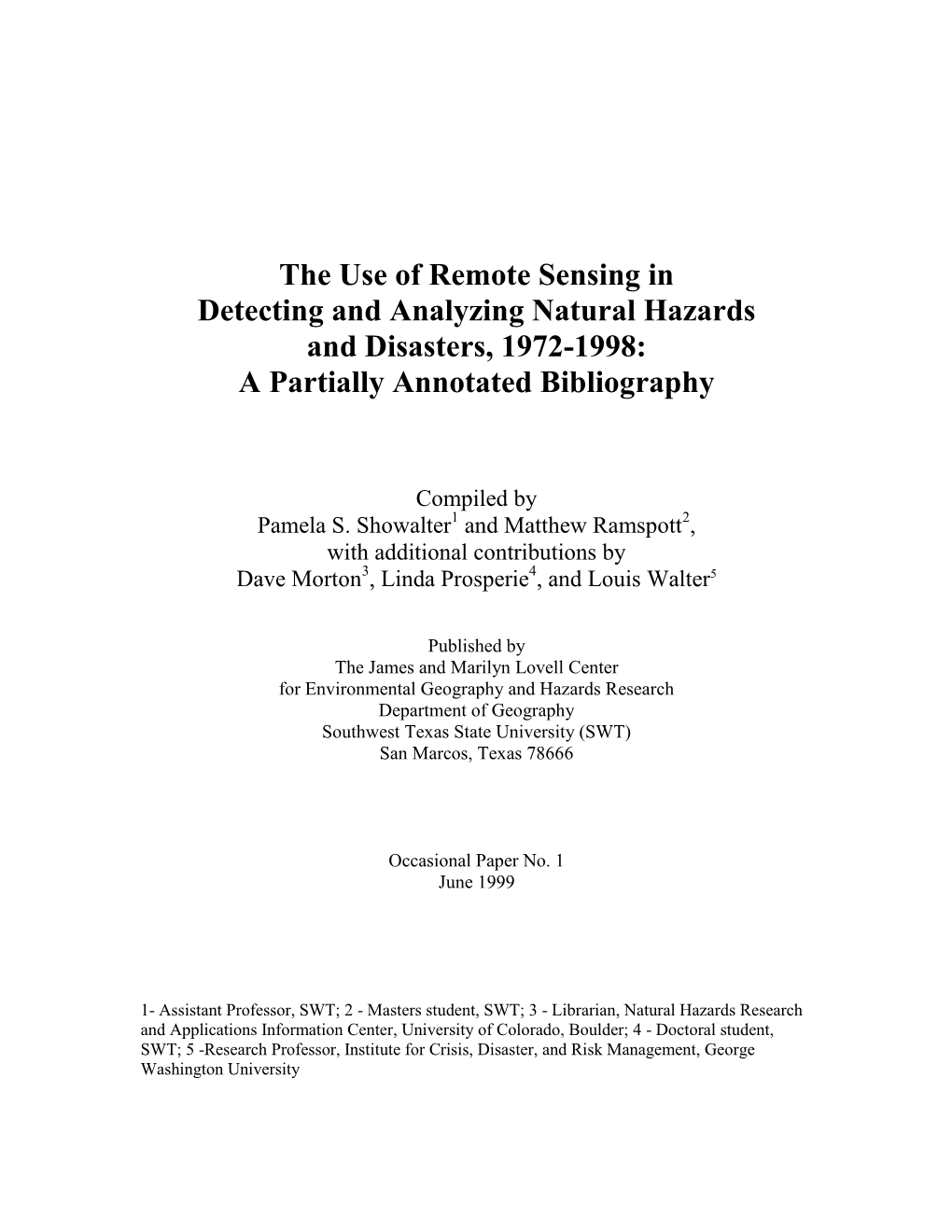 Use of Remote Sensing in Detecting and Analyzing Natural Hazards and Disasters, 1972-1998: a Partially Annotated Bibliography