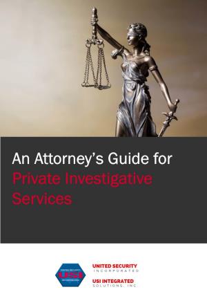 An Attorney's Guide for Private Investigative Services