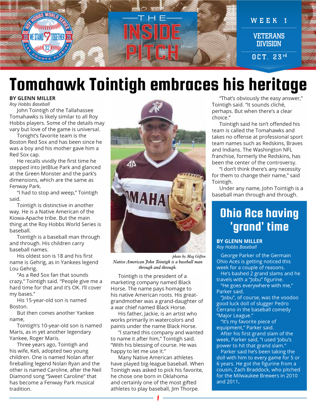 Tomahawk Tointigh Embraces His Heritage by GLENN MILLER “That’S Obviously the Easy Answer,” Roy Hobbs Baseball Tointigh Said