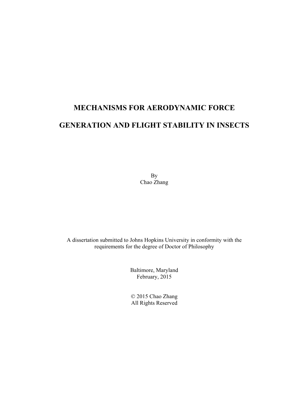 Mechanisms for Aerodynamic Force Generation and Flight Stability In