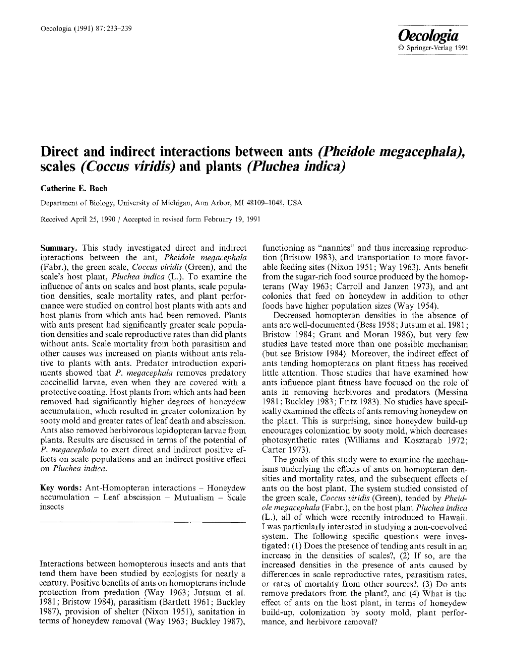 Direct and Indirect Interactions Between Ants (Pheidole Megacephma), Scales (Coccus Viridis) and Plants (Pluchea Indica)