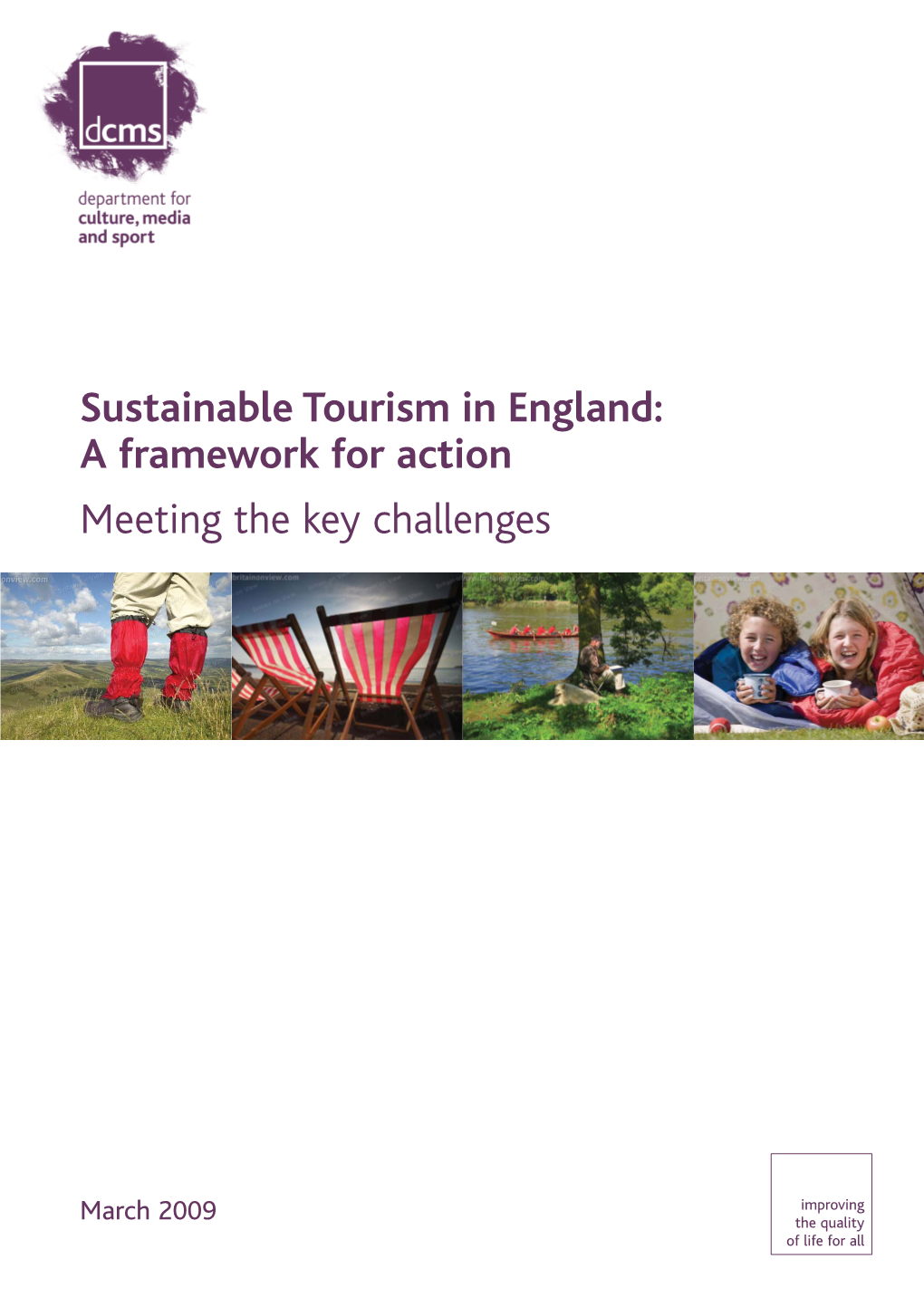 Sustainable Tourism in England: a Framework for Action Meeting the Key Challenges