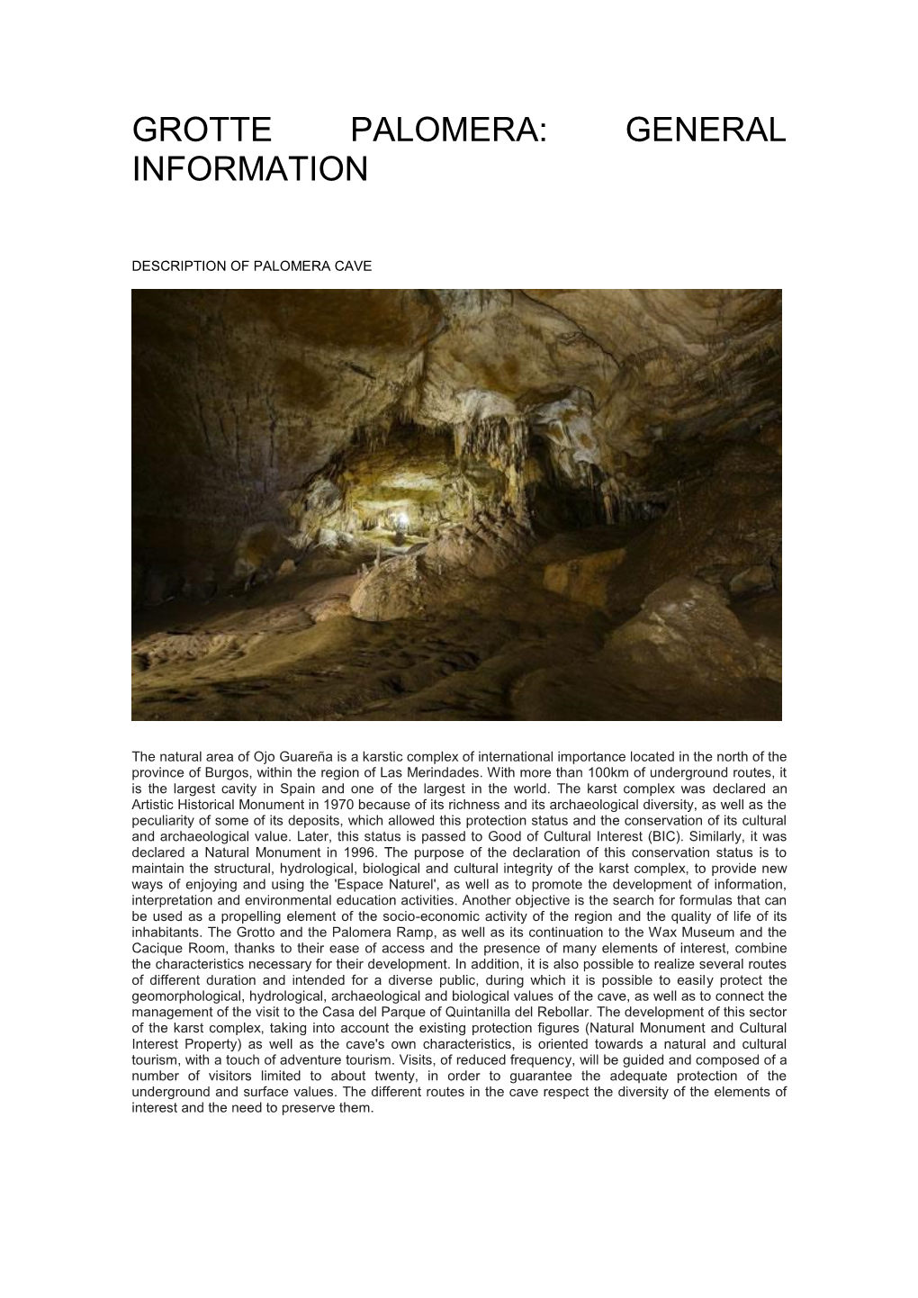 Grotte Palomera: General Information