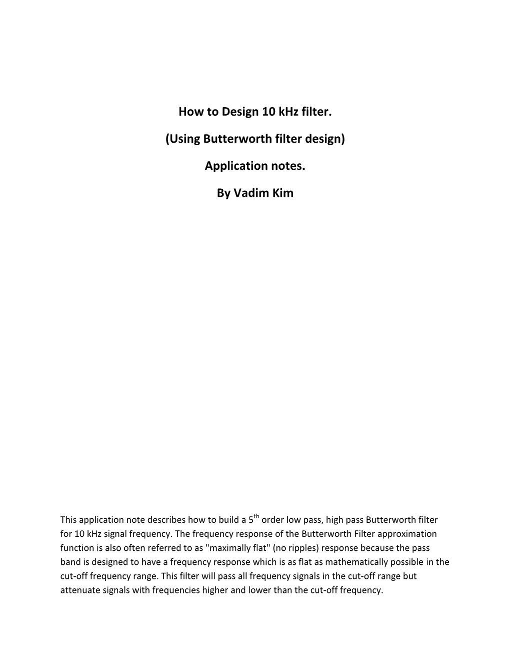 How to Design 10 Khz Filter. (Using Butterworth Filter Design