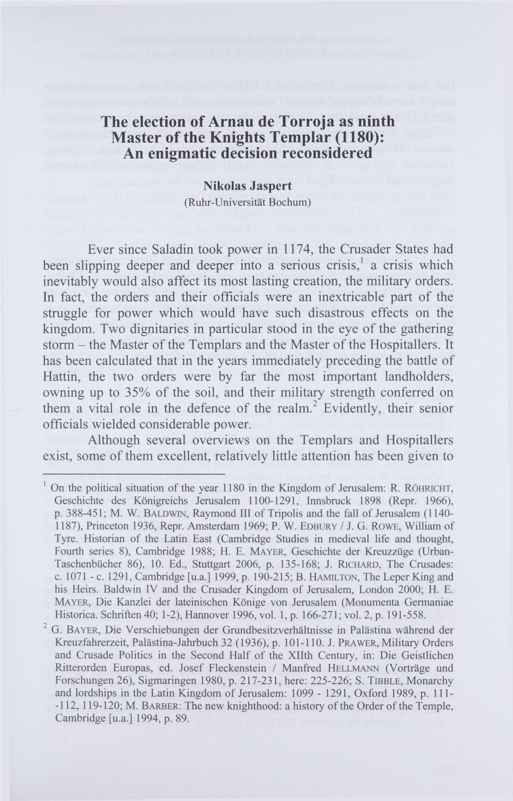 The Election of Arnau De Torroja As Ninth Master of the Knights Templar (1180): an Enigmatic Decision Reconsidered