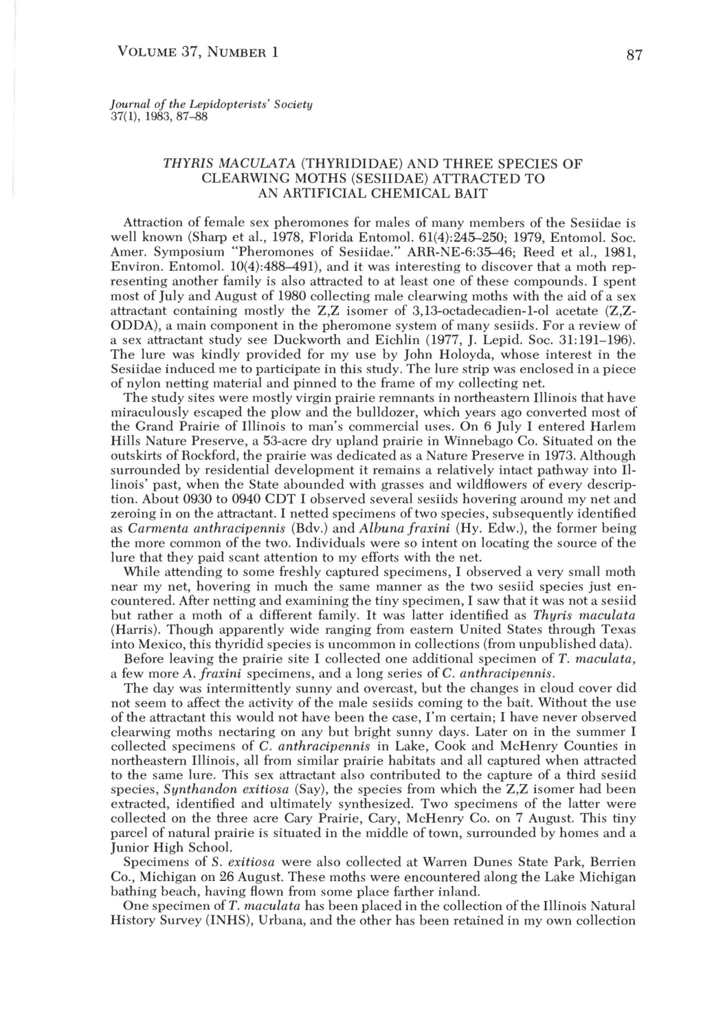 Thyris Maculata (Thyrididae) and Three Species of Clearwing Moths (Sesiidae) Attracted to an Artificial Chemical Bait