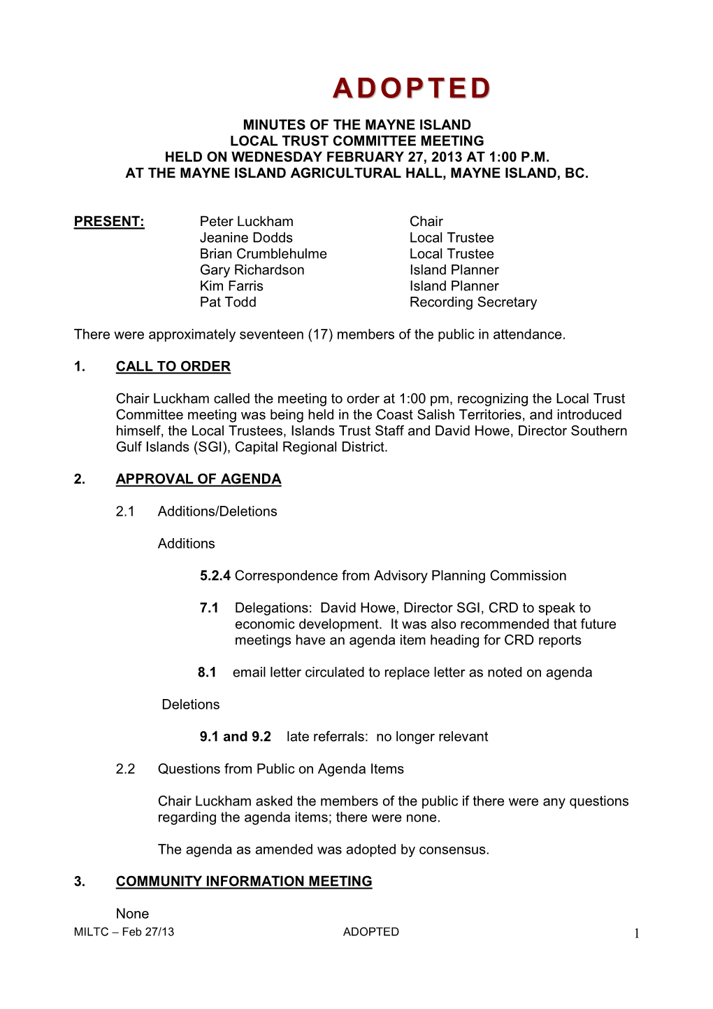 Adopted Minutes of the Mayne Island Local Trust Committee Meeting Held on Wednesday February 27, 2013 at 1:00 P.M