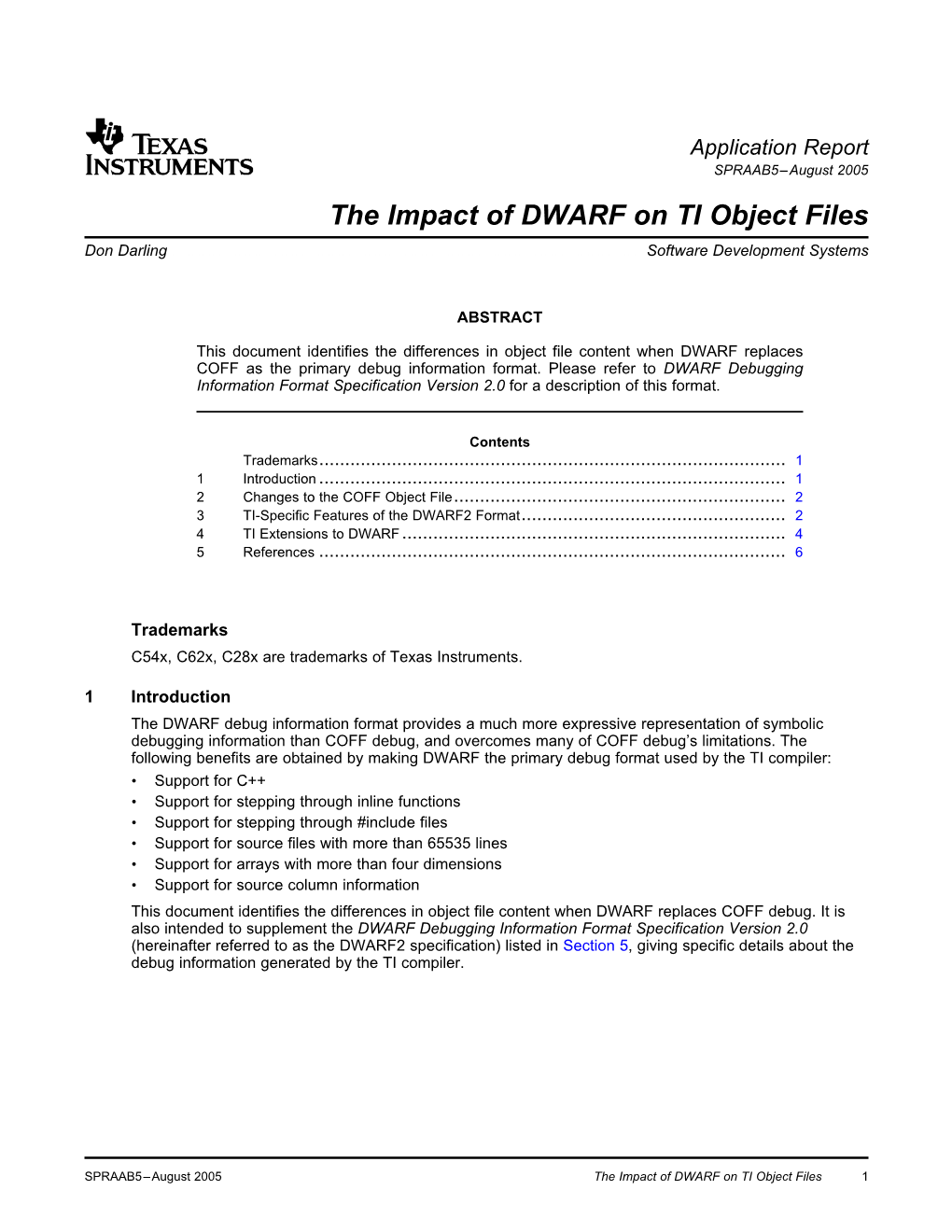 The Impact of DWARF on TI Object Files Don Darling