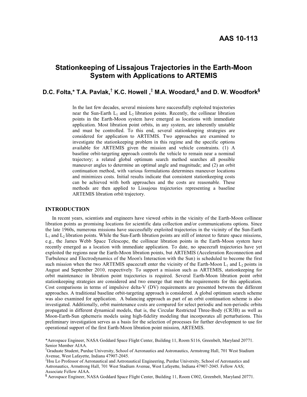 Stationkeeping of Lissajous Trajectories in the Earth-Moon System with Applications to ARTEMIS AAS 10‐113