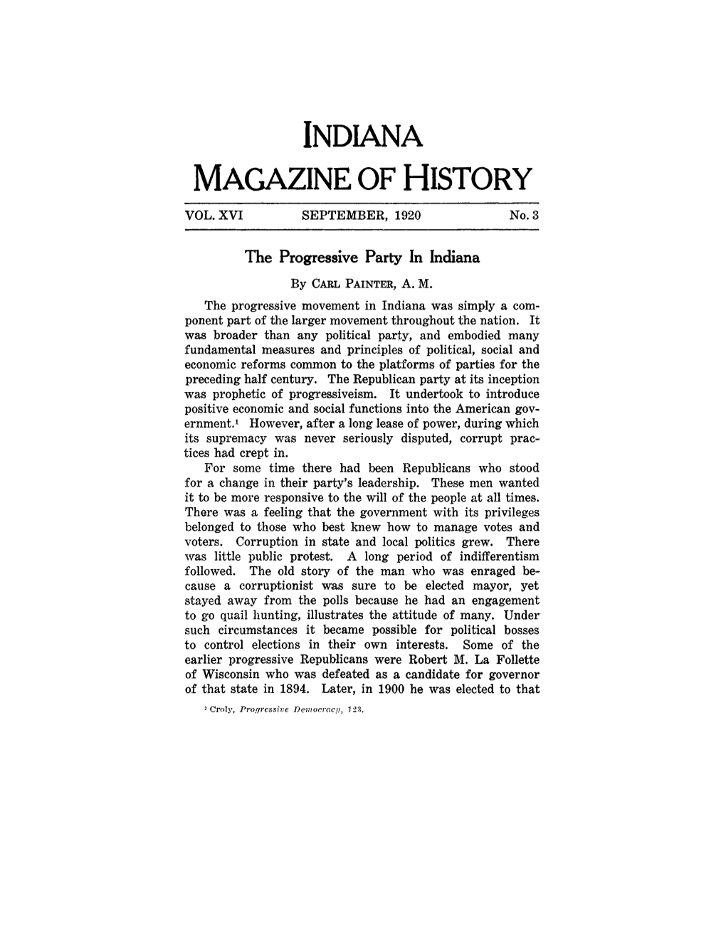 Indiana Magazine of History an Improvement in the Bill but Finally Signed It