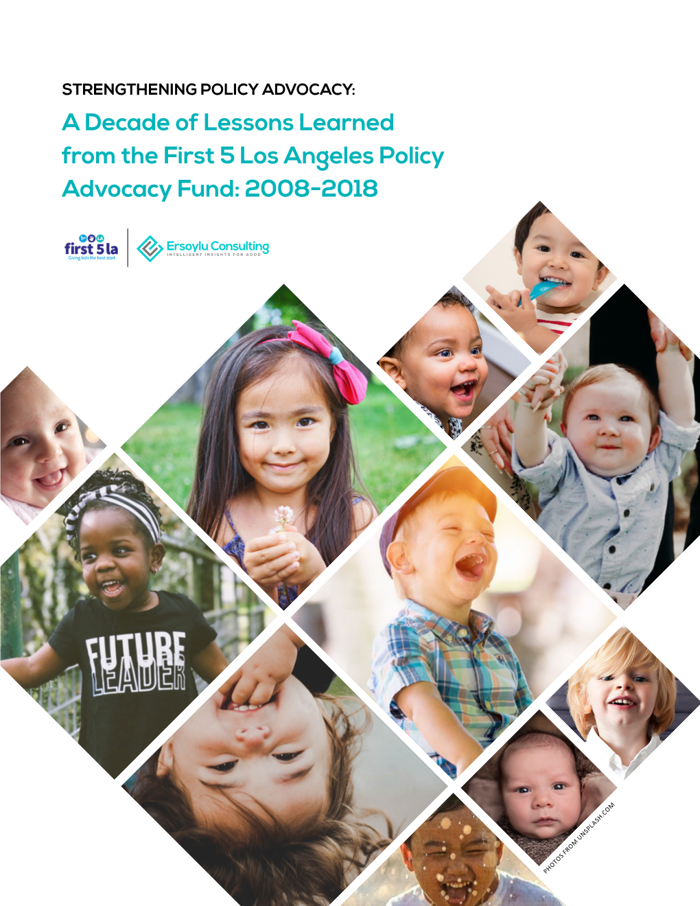 A Decade of Lessons Learned from the First 5 Los Angeles Policy Advocacy Fund: 2008-2018