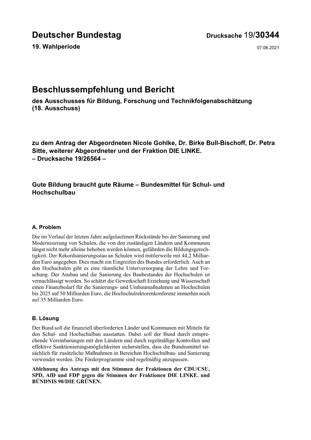 Zu Dem Antrag Der Abgeordneten Nicole Gohlke, Dr. Birke Bull-Bischoff, Dr