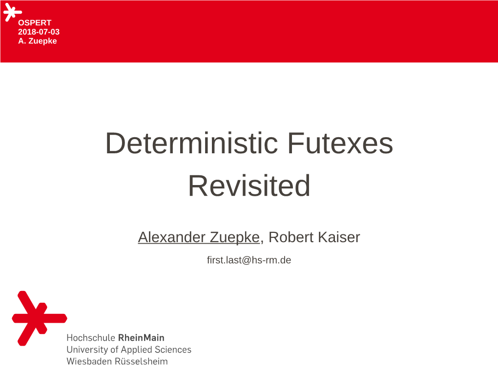 Deterministic Futexes Revisited