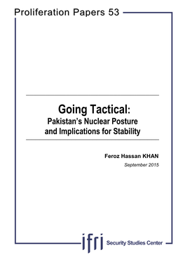 Going Tactical: Pakistan's Nuclear Posture and Implications for Stability
