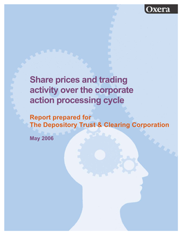 Share Prices and Trading Activity Over the Corporate Action Processing Cycle
