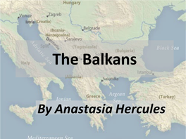 1. the Balkans