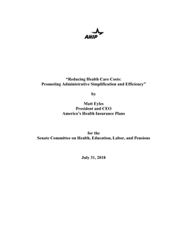 “Reducing Health Care Costs: Promoting Administrative Simplification and Efficiency”