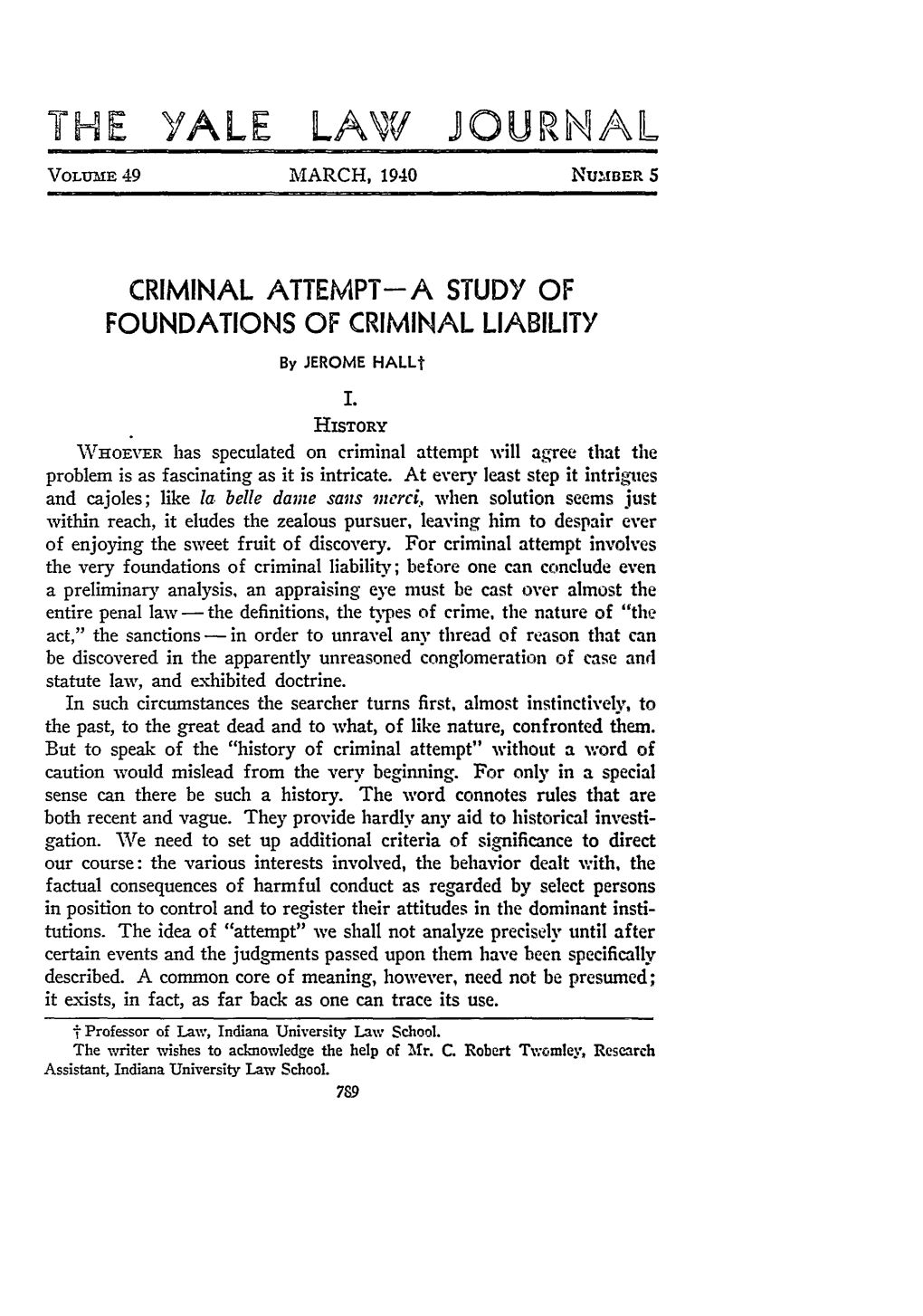 CRIMINAL ATTEMPT-A STUDY of FOUNDATIONS of CRIMINAL LIABILITY by JEROME Hallt