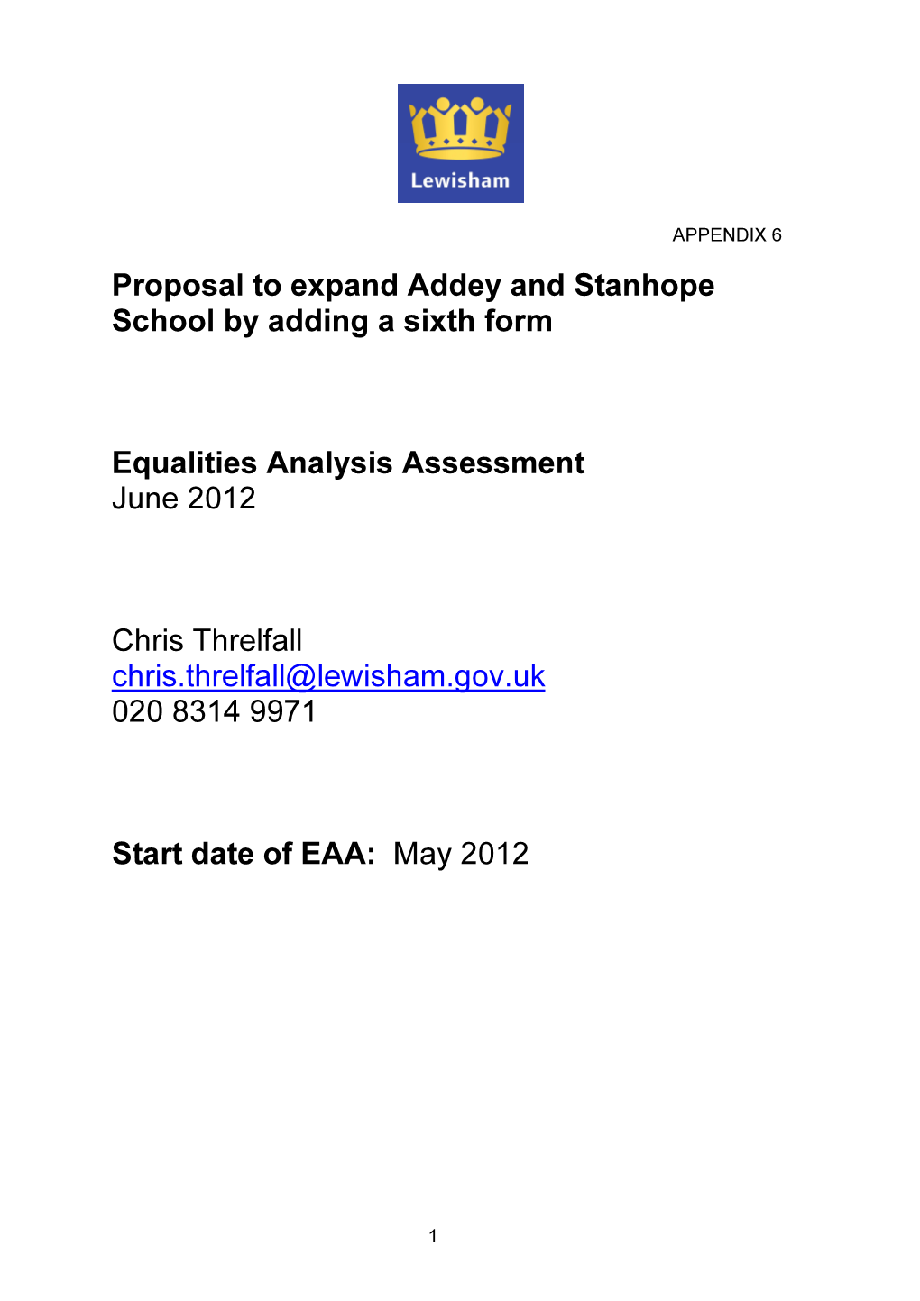 Proposal to Expand Addey and Stanhope School by Adding a Sixth Form