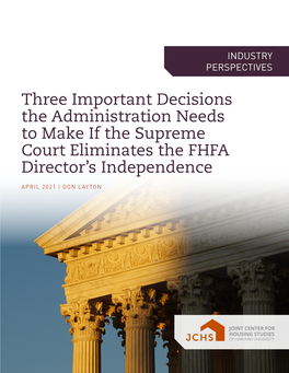 Three Important Decisions the Administration Needs to Make If the Supreme Court Eliminates the FHFA Director's Independence