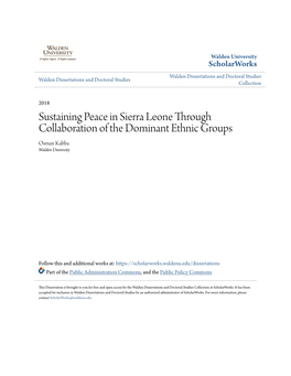 Sustaining Peace in Sierra Leone Through Collaboration of the Dominant Ethnic Groups Osman Kabba Walden University