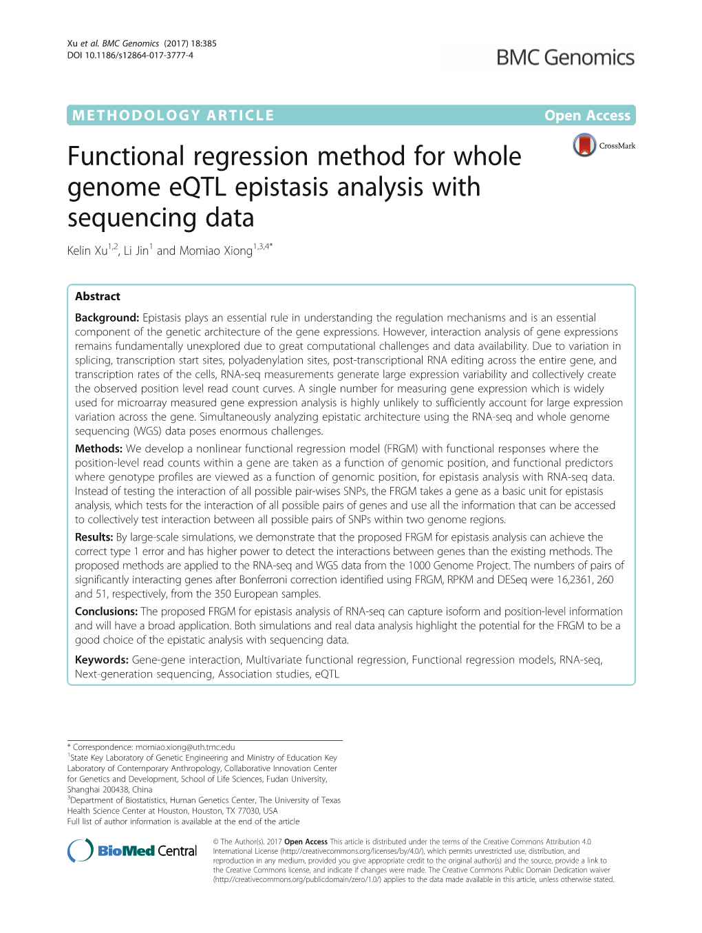 Functional Regression Method for Whole Genome Eqtl Epistasis Analysis with Sequencing Data Kelin Xu1,2, Li Jin1 and Momiao Xiong1,3,4*