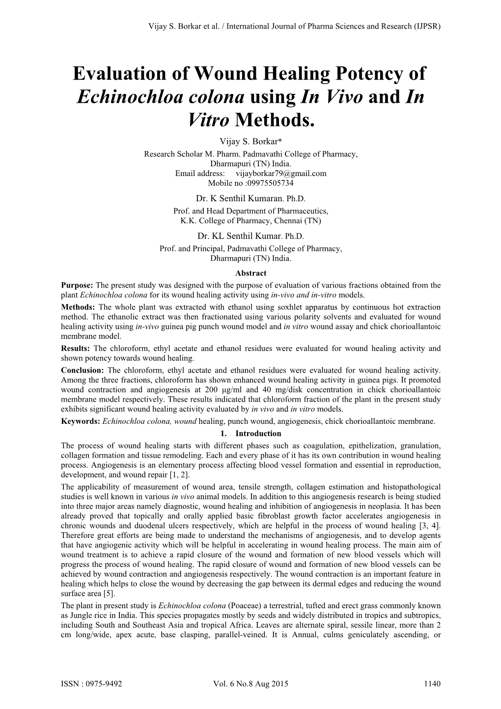 Evaluation of Wound Healing Potency of Echinochloa Colona Using in Vivo and in Vitro Methods