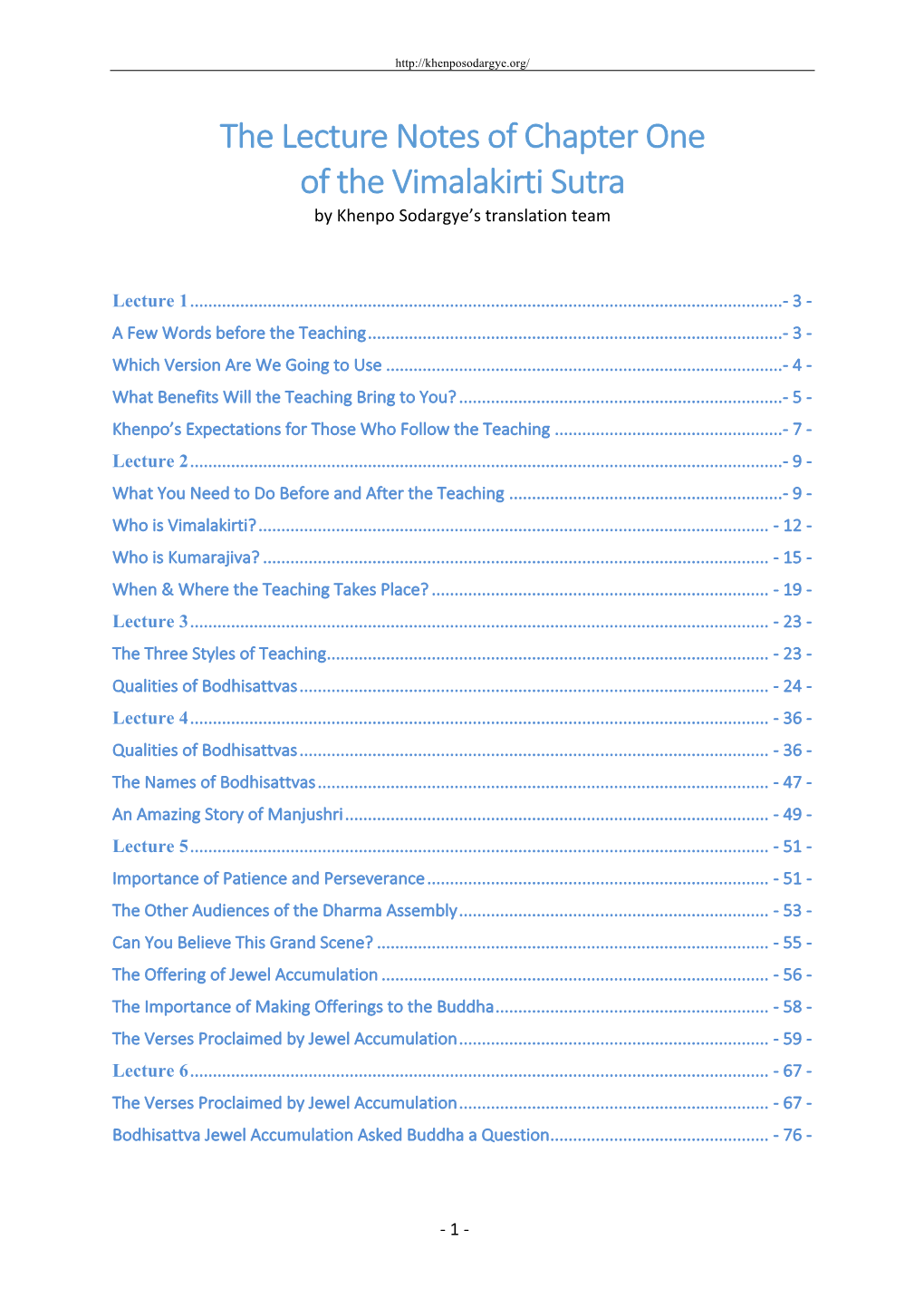 The Lecture Notes of Chapter One of the Vimalakirti Sutra by Khenpo Sodargye’S Translation Team