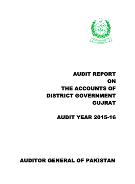 Audit Report on the Accounts of District Government Gujrat Audit Year 2015