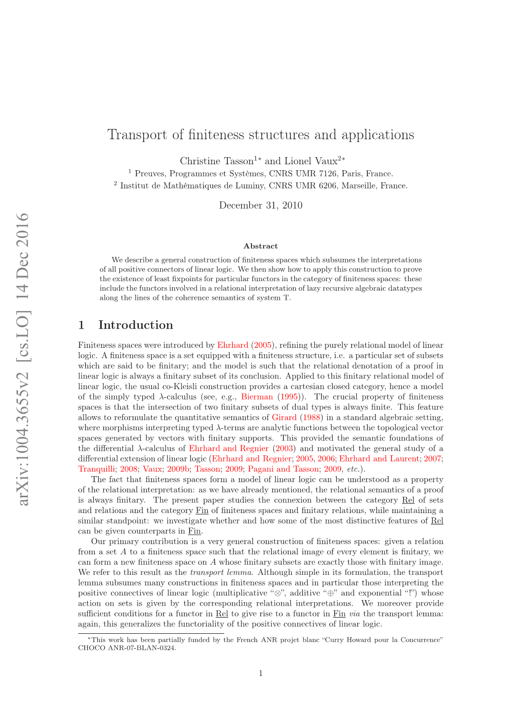 Transport of Finiteness Structures and Applications