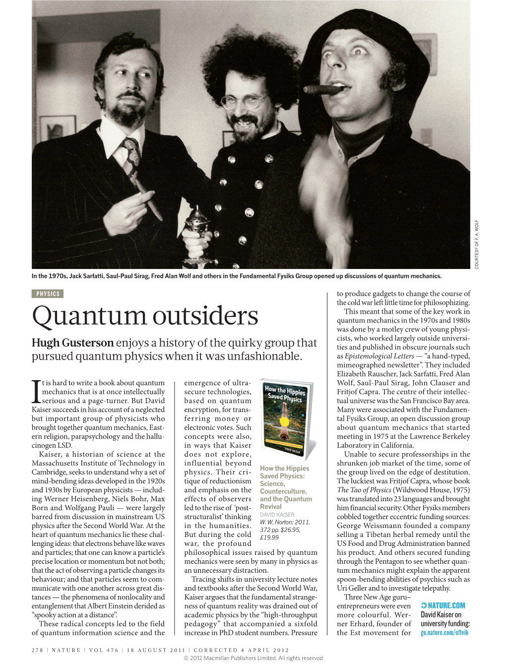 Quantum Outsiders