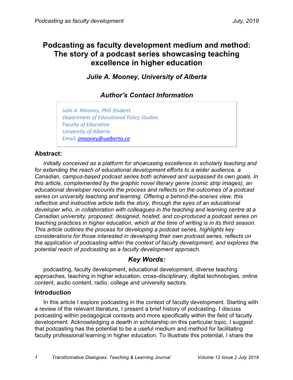 Podcasting As Faculty Development Medium and Method: the Story of a Podcast Series Showcasing Teaching Excellence in Higher Education Julie A