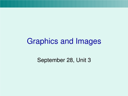 Graphics and Images