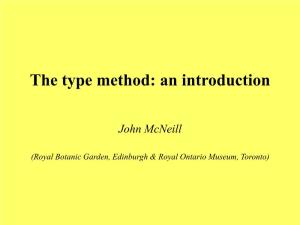 The Type Method: an Introduction