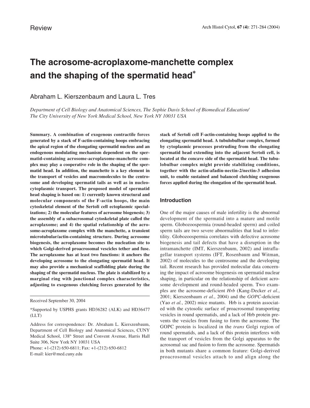 The Acrosome-Acroplaxome-Manchette Complex and the Shaping of the Spermatid Head*