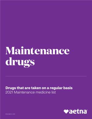 Maintenance Medical Drug List To