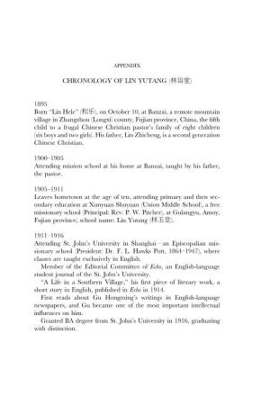 CHRONOLOGY of LIN YUTANG (林语堂) 1895 Born “Lin Hele” (和乐)