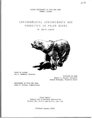 Environmental Contaminants and Parasites in Polar Bears, Final Report, Federal Aid in Wildlife Restoration Projects W-17-4 and W