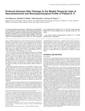 Profound Amnesia After Damage to the Medial Temporal Lobe: a Neuroanatomical and Neuropsychological Proﬁle of Patient E