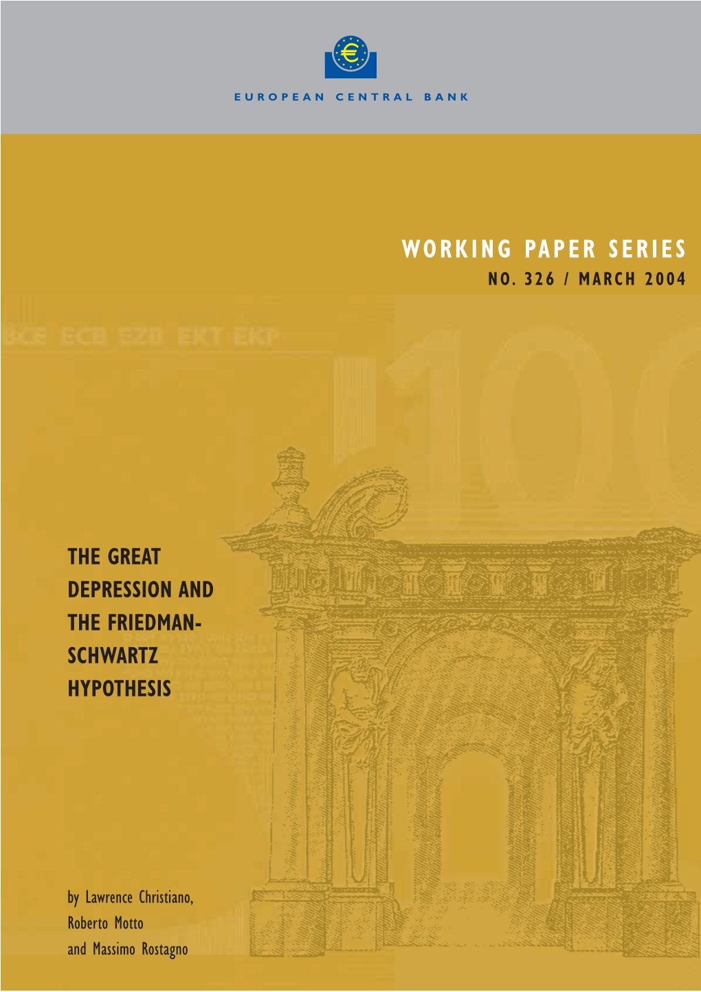 The Great Depression and the Friedman-Schwartz Hypothesis” by L