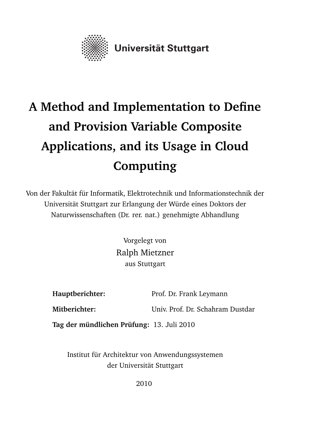 A Method and Implementation to Define and Provision Variable