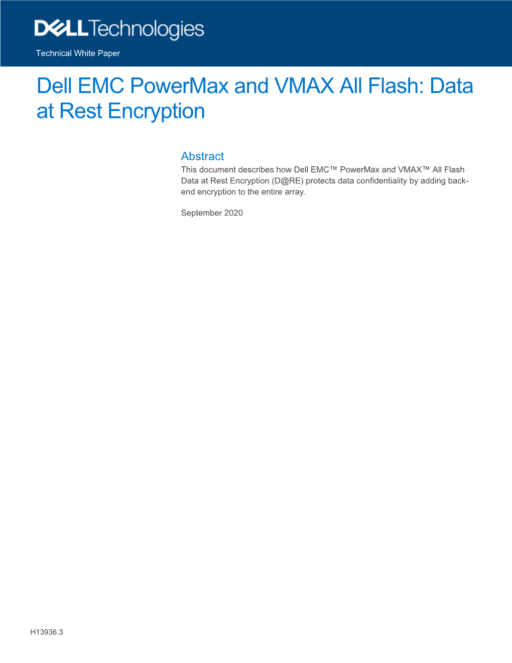 Dell EMC Powermax and VMAX All Flash: Data at Rest Encryption